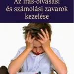 Az írás-olvasási és számolási zavarok kezelése Kedvezményes ár