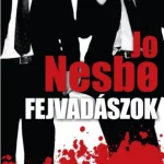 Bestseller Fejvadászok - Skandináv krimik - Jo Nesbo