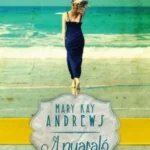 A nyaraló - Mary Kay Andrews Népszerű