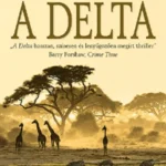 A delta - Tony Park Legnépszerűbb
