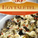 33 egytálétel - Lépésről lépésre Végkiárusítás
