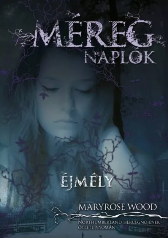 MÉREGNAPLÓK - ÉJMÉLY Exkluzív ajánlat