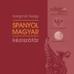 Spanyol-magyar kéziszótár Olcsó