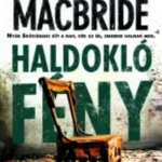 Expressz szállítás Haldokló fény - Stuart MacBride