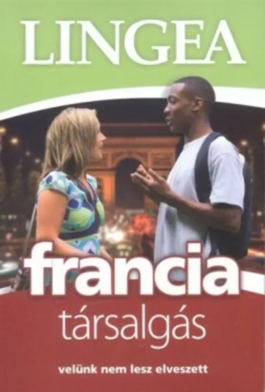 Lingea light francia társalgás - Velünk nem lesz elveszett Expressz szállítás