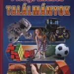 Biztonságos fizetés Világraszóló találmányok - Képes ismeretterjesztés gyerekeknek