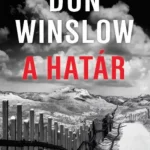 A határ (Don Winslow) Legjobb ár