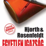 Egyetlen igazság - Skandináv krimik Legnépszerűbb