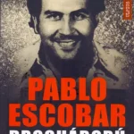 Szezonális akció Pablo Escobar drogháború - Shaun Attwood