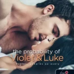 The Probability of Violet and Luke - Violet, Luke és az esély - Véletlen 4. Rendeld meg most
