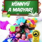 Könnyű a magyar! 1. Osztályosok számára Rendeld meg most