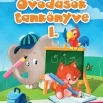 Vedd meg most Óvodások tankönyve 1. - Középső csoportos óvodások részére - Deákné B. Katalin (2009)