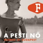 Kiárusítás A pesti nő - Woman of Budapest - Legát Tibor - Sándor Dávid