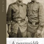 Alacsony ár A peremvidék világbirodalma - Tóth István