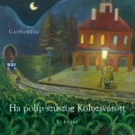 Alacsony ár Ha polip szuszog Kolozsvárott 1. - Carbonaro