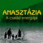 Bestseller Anasztázia - 1. - Vlagyimir Megre