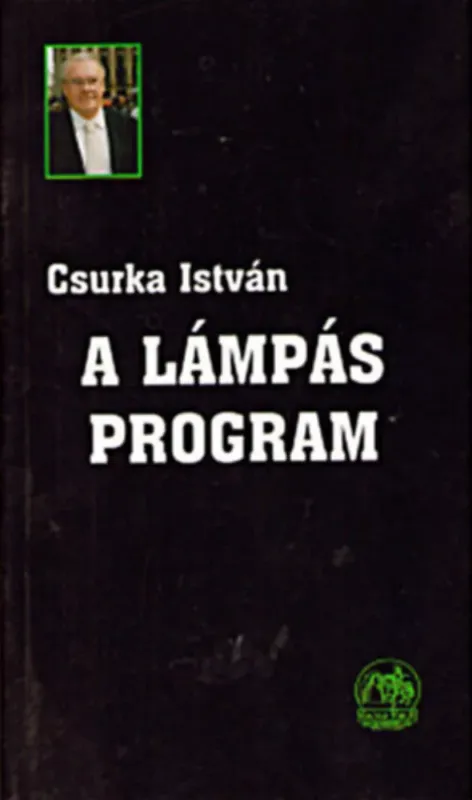 Akciós ár A lámpás program - Csurka István