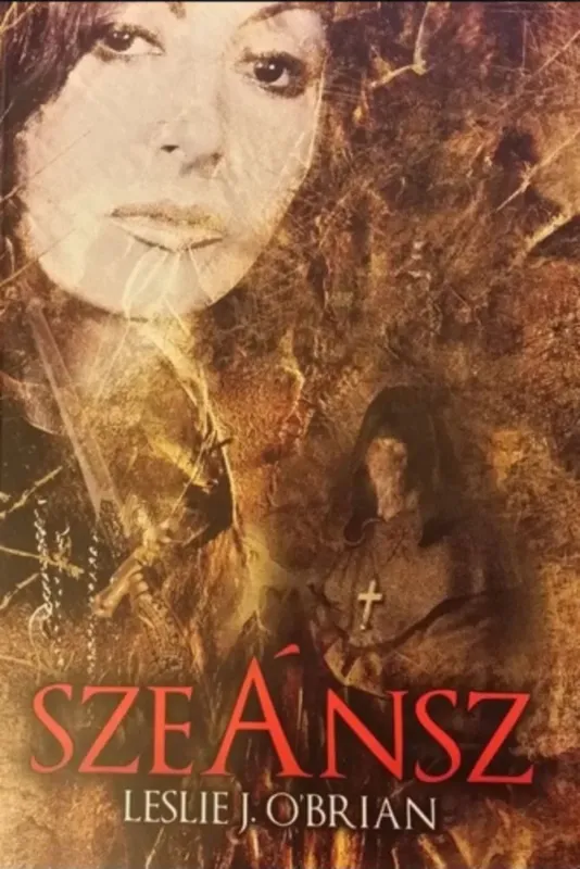 Utolsó esély Szeánsz - Leslie J. O'Brian