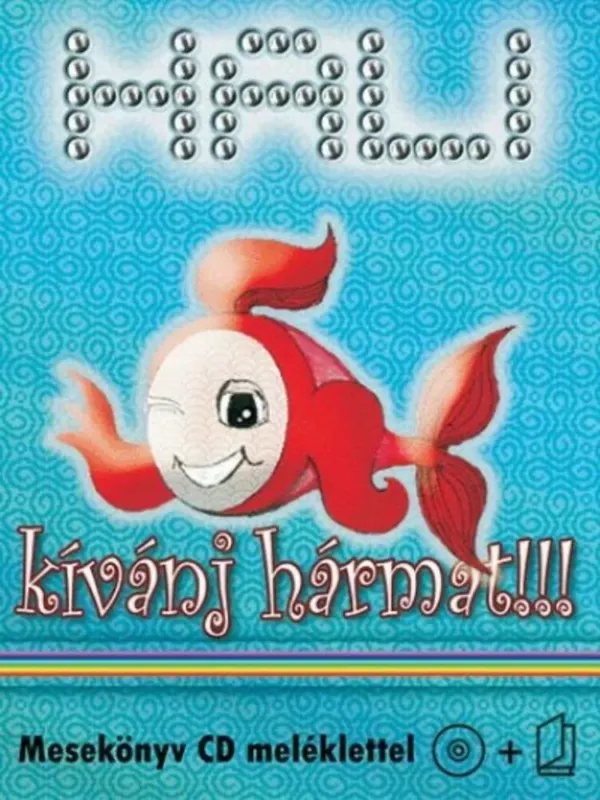 Hali - kívánj hármat!!! + cd Újdonság