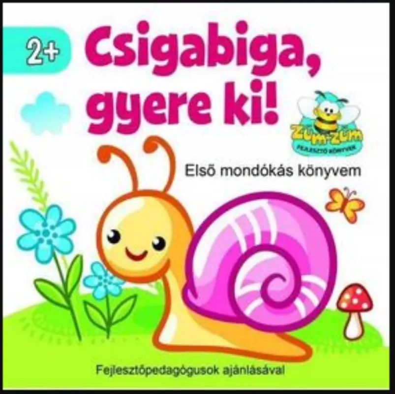 Csigabiga gyere ki! - Első mondókáskönyvem Árcsökkenés