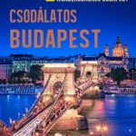 Csodálatos Budapest - Técsi Zoltán Prémium