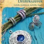 Drótékszerek - Drótékszerek - Gyűrűk, nyakláncok, karkötők, függők - Elke Eder Különleges ajánlat