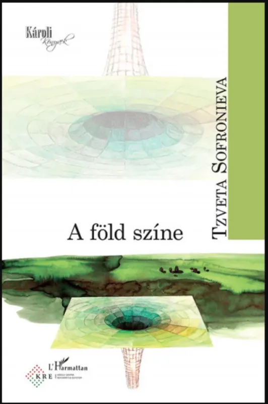 Vedd meg most A föld színe - Tzveta Sofronieva