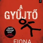 Olcsó A gyűjtő - Fiona Cummins