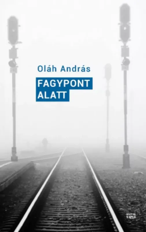 Fagypont alatt - Oláh András Olcsóbb