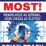 Árengedmény Végezd el most! - Rendelkezz az időddel, vedd vissza az életed! - Brian Tracy