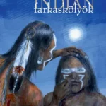 Indián farkaskölyök - Charles A. Eastman Nézd meg most