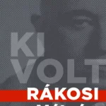 Ki volt Rákosi Mátyás? - Feitl István Prémium