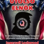 Legnépszerűbb Az utolsó elnök - Ingersoll Lockwood