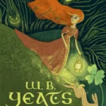 Rendeld meg most Ír tündérmesék - William Butler Yeats