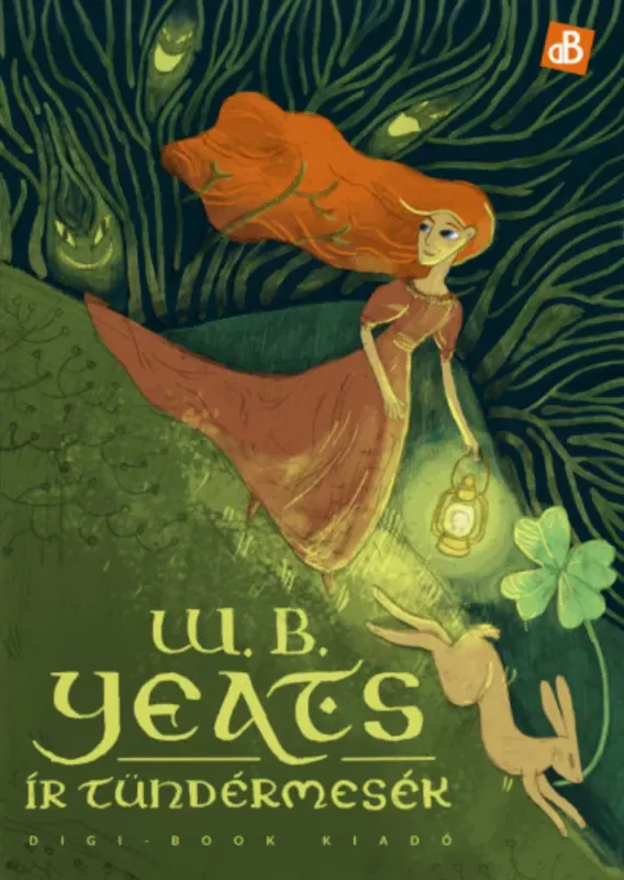 Rendeld meg most Ír tündérmesék - William Butler Yeats