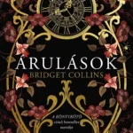 Árulások - Bridget Collins Olcsó