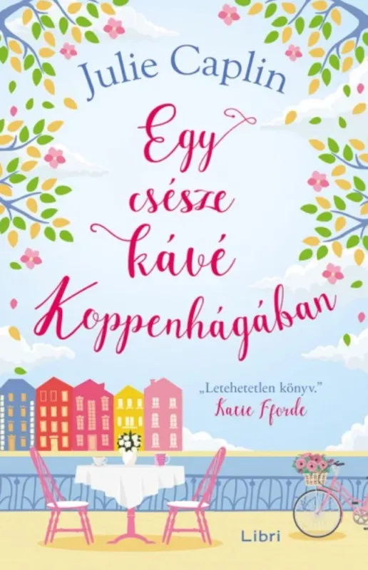 Egy csésze kávé Koppenhágában - Julie Caplin Olcsó