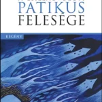 A csillagvölgyi patikus felesége - Imre Eszter Outlet