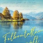 Azonnali szállítás Felbontatlan múlt - Lili Ann Daniels