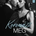 Vedd meg online Koronázz meg - Royal Saga 3. - Geneva Lee