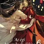Az égi hivatalnok áldása 6. - Mo Xiang Tong Xiu Legkelendőbb