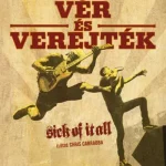 Vér és verejték - Sick of It All - Lou Koller Rendeld meg most