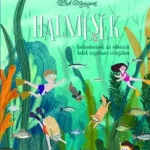 Halmesék - Beh Mariann Expressz kézbesítés