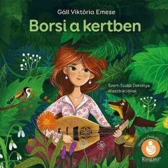 Borsi a kertben (új kiadás) - Gáll Viktória Emese Kiárusítás
