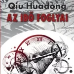 Az idő foglyai - Qiu Huadong Árcsökkenés