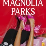 Magnolia Parks - Jessa Hastings Biztonságos fizetés