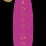 The Art of Seduction - A csábítás művészete - Robert Greene Akció