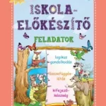 Iskola-előkészítő feladatok - Deákné B. Katalin szerk. Újdonság