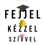Bestseller Fejjel, kézzel, szívvel - David Goodhart