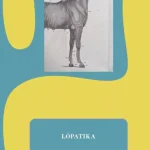 Lópatika - Lovas Borbála Utolsó esély